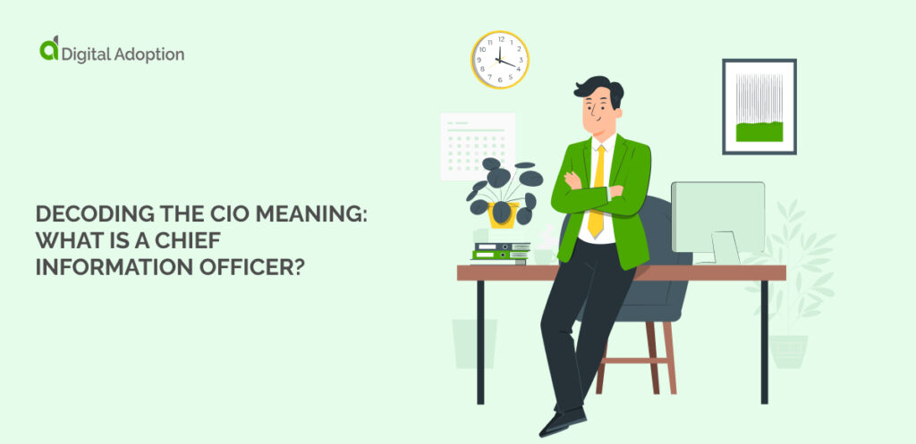 Decoding The Cio Meaning: What Is A Chief Information Officer (cio)?