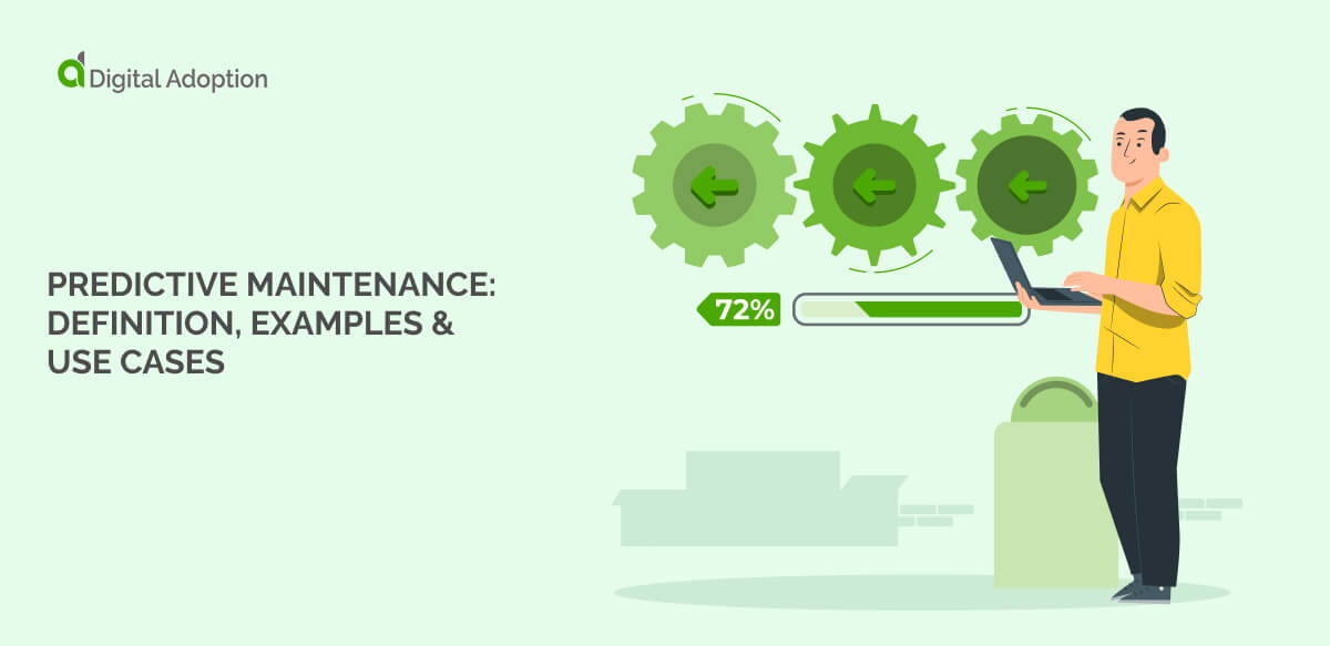 Predictive Maintenance: Definition, Examples & Use Cases