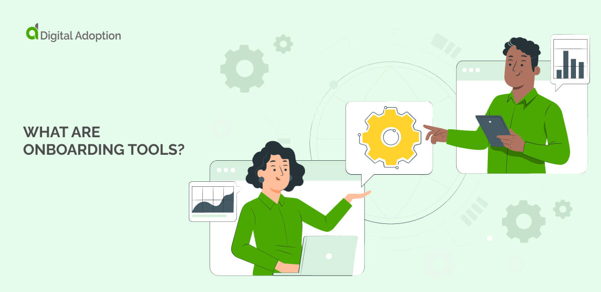What are Onboarding Tools?